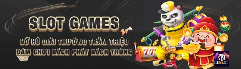 Chơi slot game nổ jackpot trăm triệu