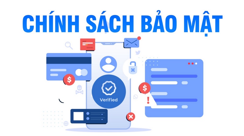 Chính sách bảo mật vô cùng tốt